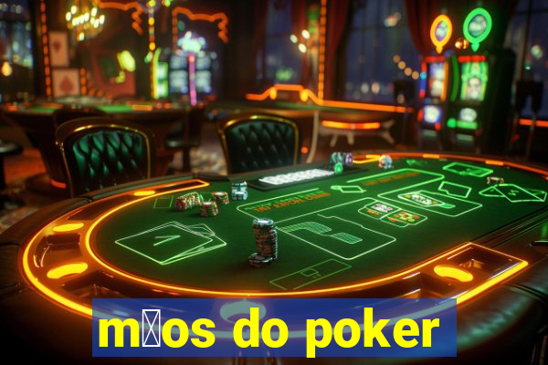 m茫os do poker