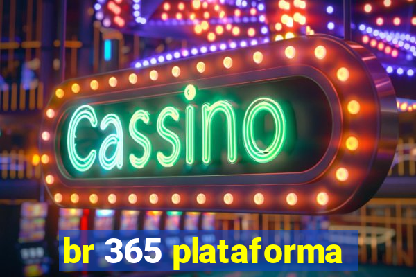 br 365 plataforma