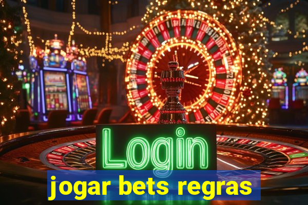 jogar bets regras