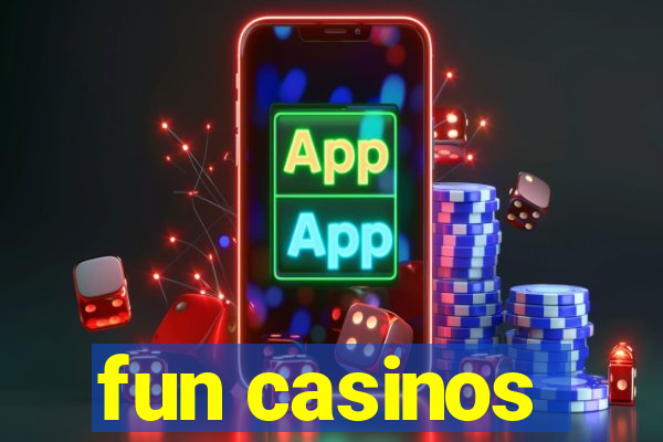 fun casinos