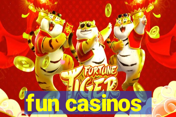 fun casinos