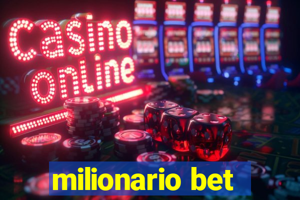 milionario bet