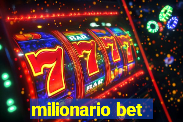 milionario bet