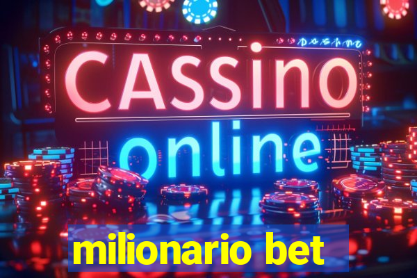 milionario bet