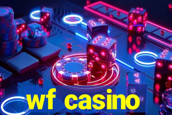 wf casino