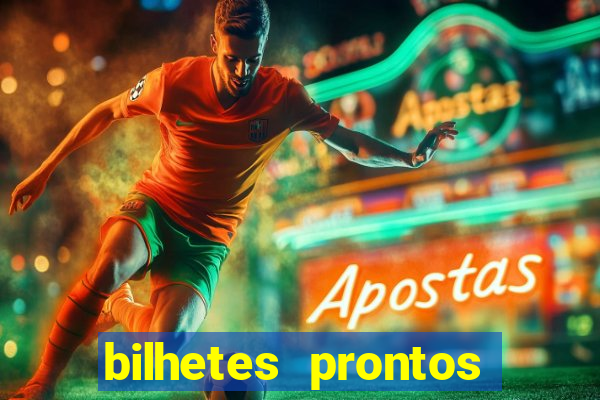 bilhetes prontos futebol hoje