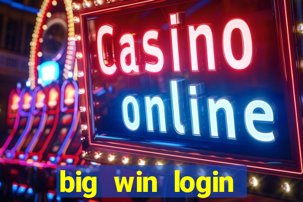 big win login verde download