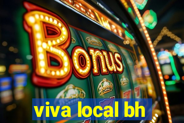 viva local bh