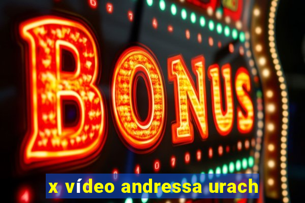 x vídeo andressa urach