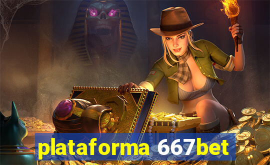 plataforma 667bet