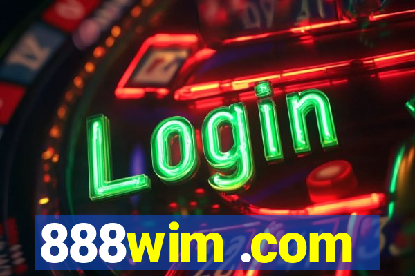 888wim .com