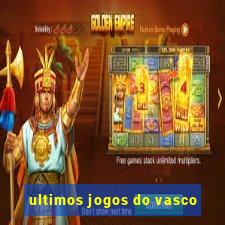 ultimos jogos do vasco