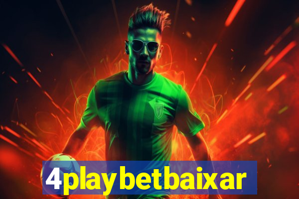 4playbetbaixar