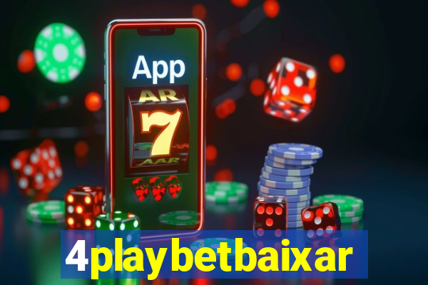 4playbetbaixar