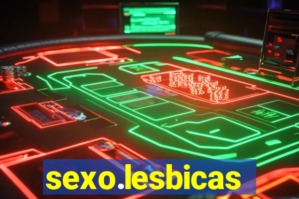 sexo.lesbicas