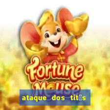 ataque dos tit茫s filme online dublado
