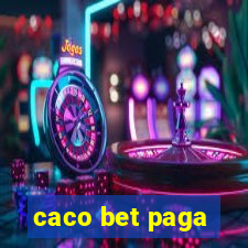 caco bet paga