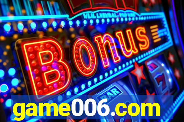 game006.com