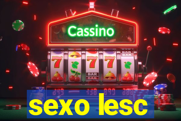 sexo lesc