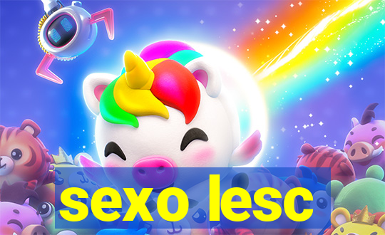 sexo lesc