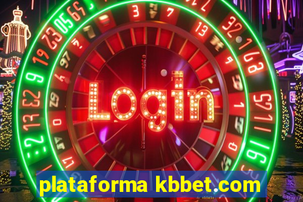 plataforma kbbet.com