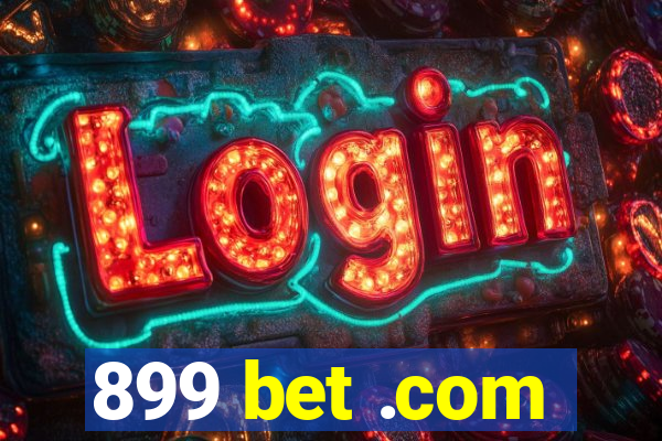 899 bet .com