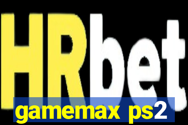 gamemax ps2