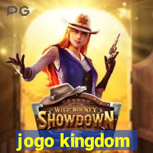 jogo kingdom