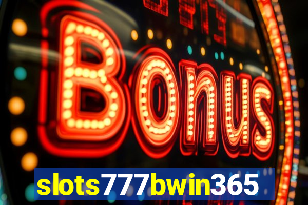 slots777bwin365
