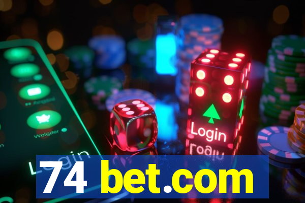 74 bet.com