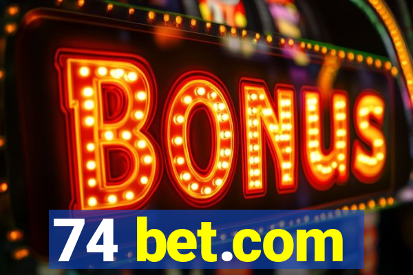 74 bet.com