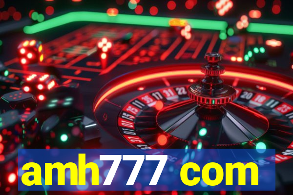amh777 com