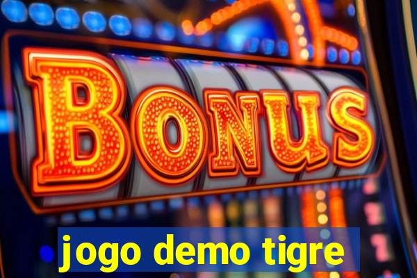 jogo demo tigre