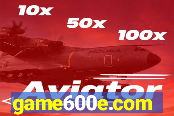 game600e.com