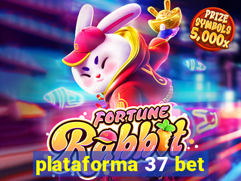 plataforma 37 bet
