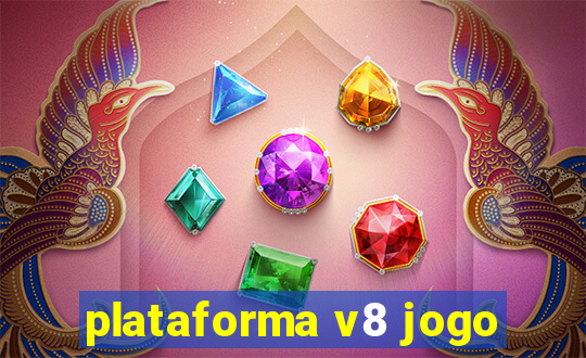 plataforma v8 jogo