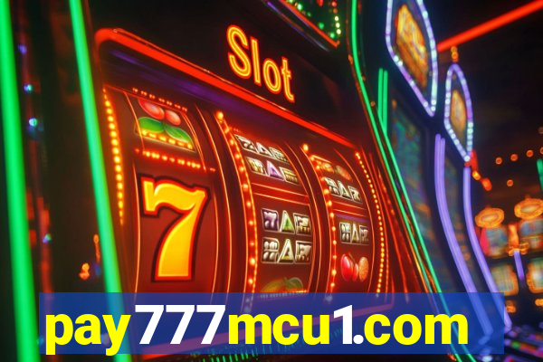 pay777mcu1.com