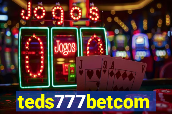 teds777betcom