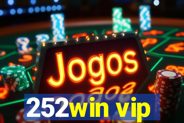 252win vip