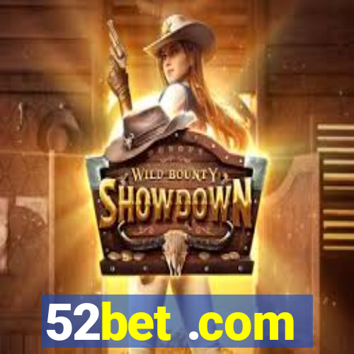 52bet .com