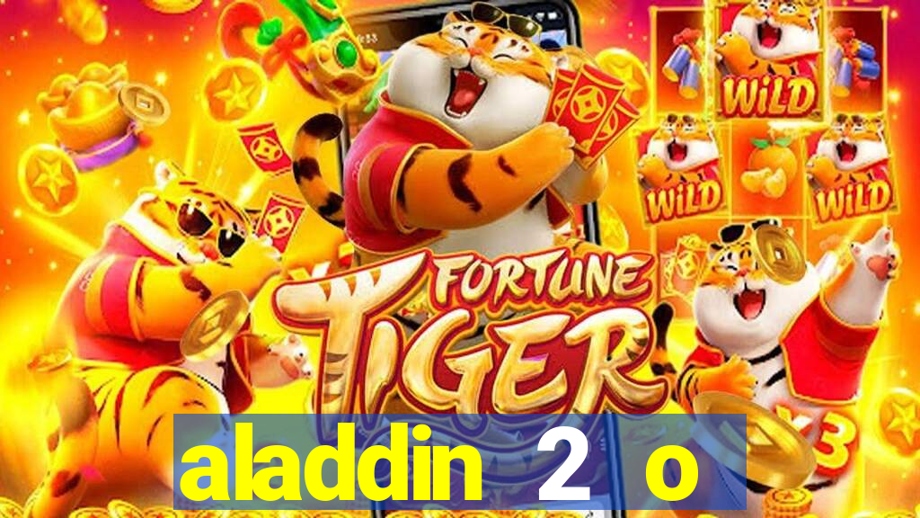 aladdin 2 o retorno de jafar filme completo dublado