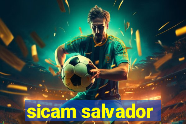 sicam salvador