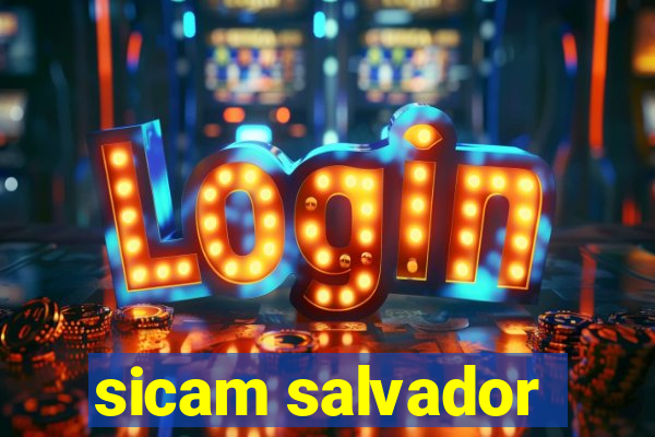 sicam salvador