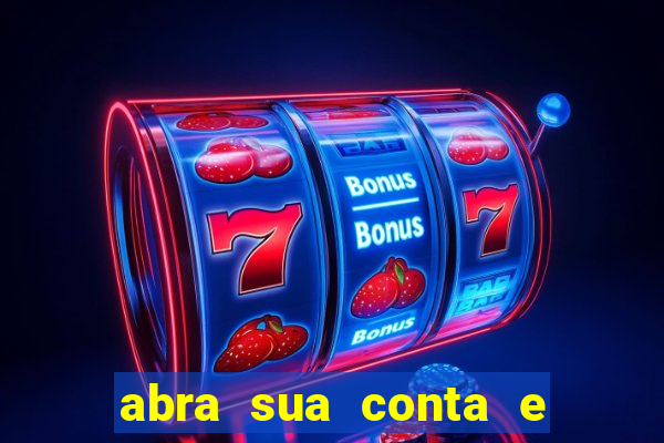 abra sua conta e ganhe 20 reais