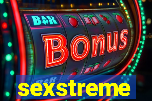 sexstreme
