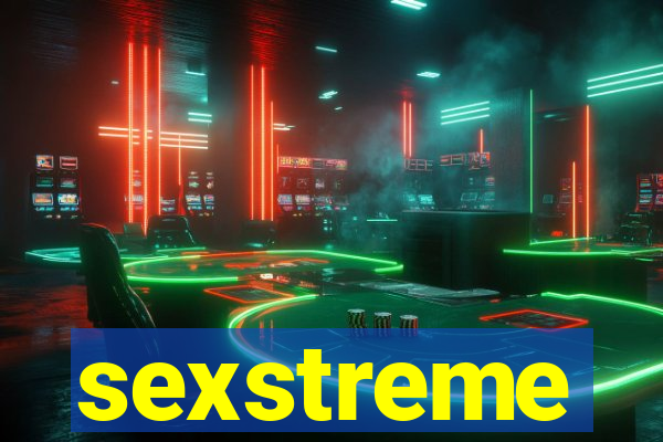 sexstreme