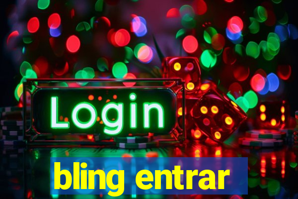 bling entrar