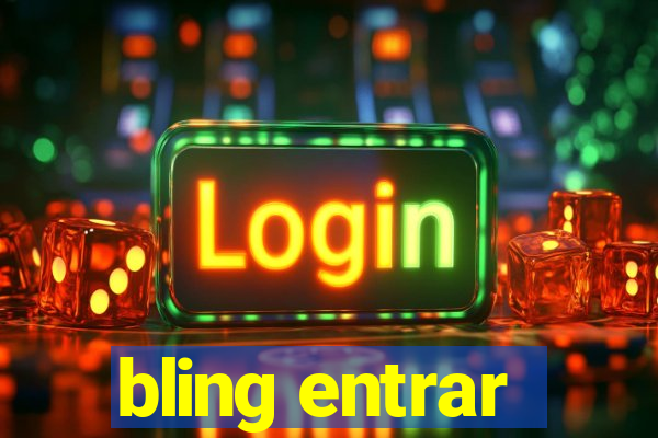 bling entrar