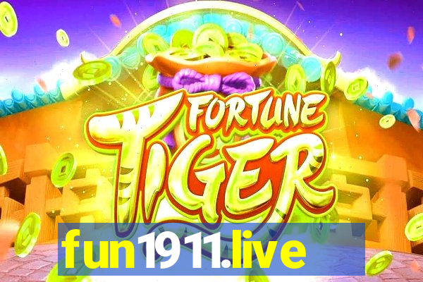 fun1911.live