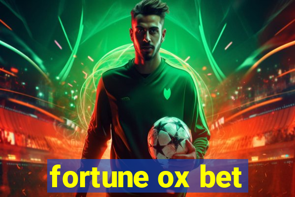 fortune ox bet